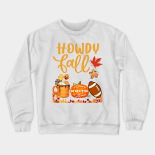 Howdy Fall Crewneck Sweatshirt